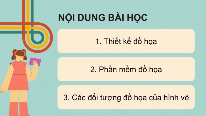 Giáo án điện tử tin học 10 kết nối bài 12: Phần mềm thiết kế đồ họa