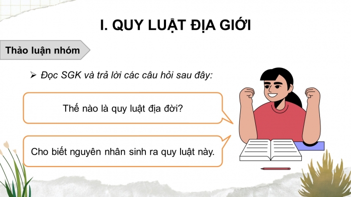 Giáo án điện tử địa lí 10 chân trời bài 18: Quy luật địa đới và quy luật phi địa đới