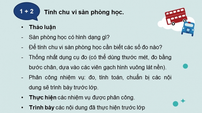 Giáo án điện tử toán 3 chân trời bài: Thực hành và trải nghiệm - tính chu vi sàn phòng học, chu vi sân tường