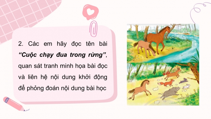 Giáo án điện tử tiếng việt 3 chân trời chủ đề 11 bài 1: Cuộc chạy đua trong rừng (tiết 1 + 2)