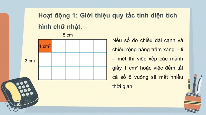 Giáo án điện tử toán 3 chân trời bài: Diện tích hình chữ nhật