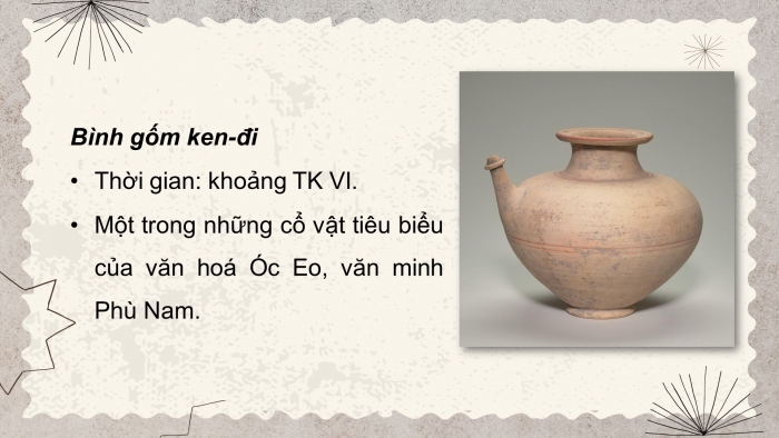 Giáo án điện tử lịch sử 10 kết nối bài 11: một số nền văn minh cổ trên đất nước Việt Nam