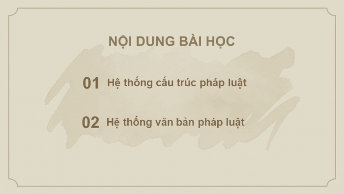 Giáo án điện tử kinh tế và pháp luật 10 cánh diều bài 20: Hệ thống pháp luật Việt Nam