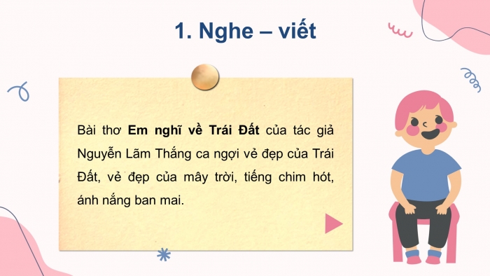 Giáo án điện tử tiếng việt 3 kết nối tri thức bài 27: Thư của ông trái đất gửi các bạn nhỏ - Tiết 3. Viết