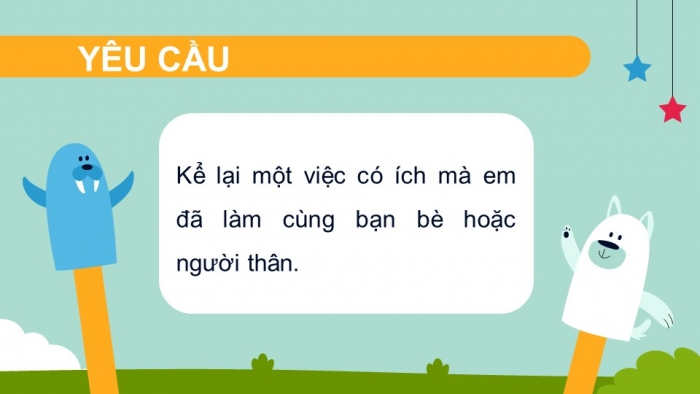 Giáo án điện tử Tiếng Việt 4 kết nối Bài 14 Nói và nghe: Việc làm có ích