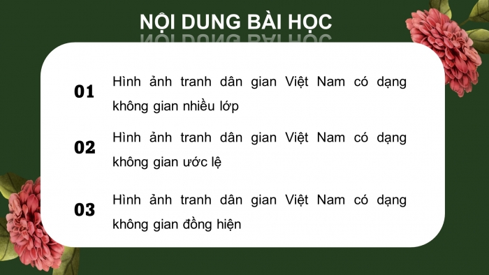 Giáo án điện tử Mĩ thuật 4 kết nối Chủ đề 2: Một số dạng không gian trong tranh dân gian Việt Nam