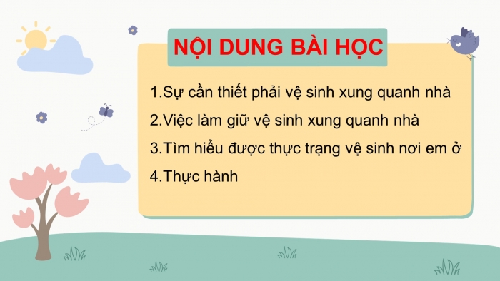 Giáo án điện tử bài 4: Giữ vệ sinh xung quanh nhà