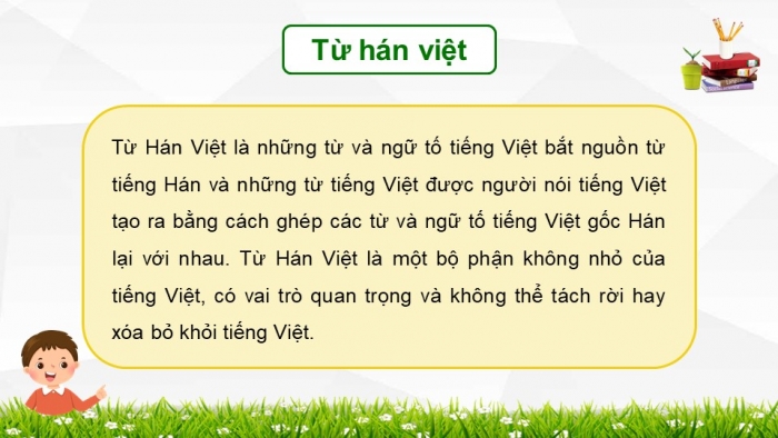 Giáo án điện tử Ngữ văn 8 chân trời Bài 3 TH tiếng Việt: Nghĩa của một số yếu tố Hán Việt thông dụng và nghĩa của những từ có chứa yếu tố Hán Việt đó
