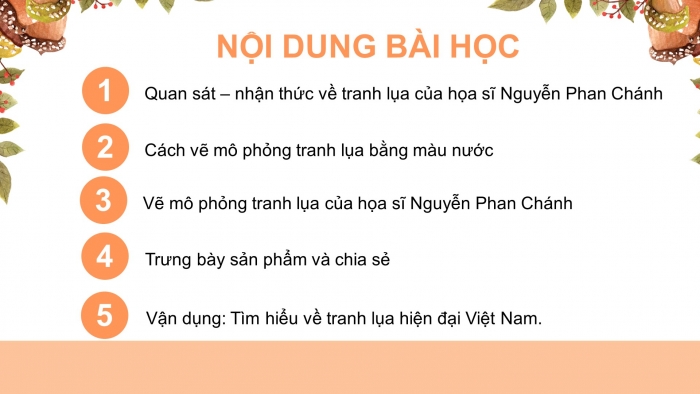 Giáo án điện tử Mĩ thuật 8 (bản 1) chân trời Bài 5: Nét đẹp trong tranh lụa của hoạ sĩ Nguyễn Phan Chánh
