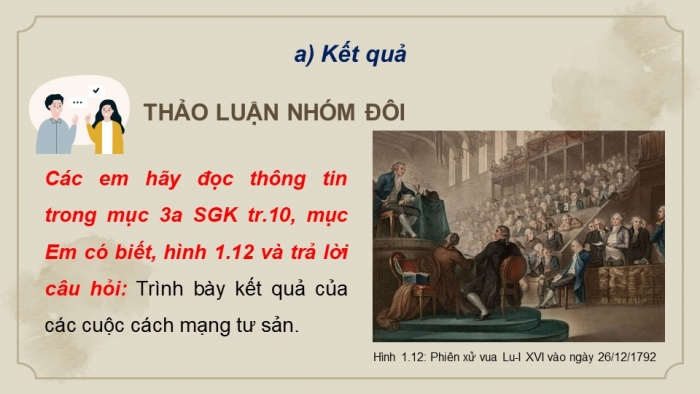 Giáo án điện tử Lịch sử 11 chân trời Bài 1: Một số vấn đề chung về cách mạng tư sản (P2)