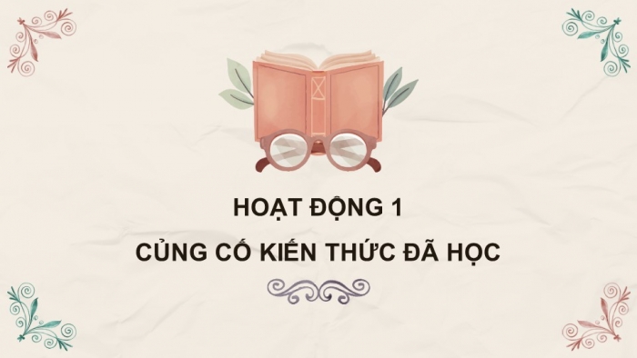 Giáo án điện tử Ngữ văn 11 kết nối Bài 3 TH tiếng Việt: Đặc điểm cơ bản của ngôn ngữ nói và ngôn ngữ viết (tiếp theo)