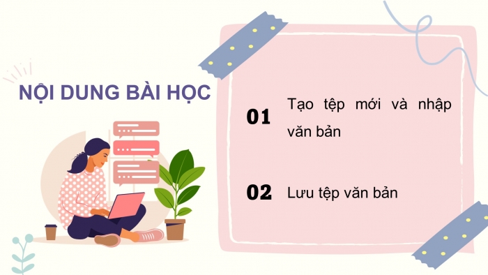 Giáo án điện tử Tin học 4 cánh diều Chủ đề E2 Bài 1: Làm quen với phần mềm soạn thảo văn bản