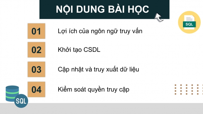 Giáo án điện tử Khoa học máy tính 11 kết nối Bài 14: SQL - ngôn ngữ truy vấn có cấu trúc 