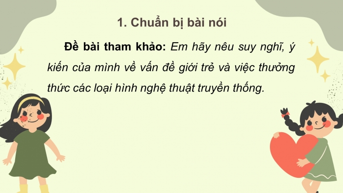 Giáo án điện tử tiết: Trình bày ý kiến về vấn đề văn hóa truyền thống trong xã hội hiện đại