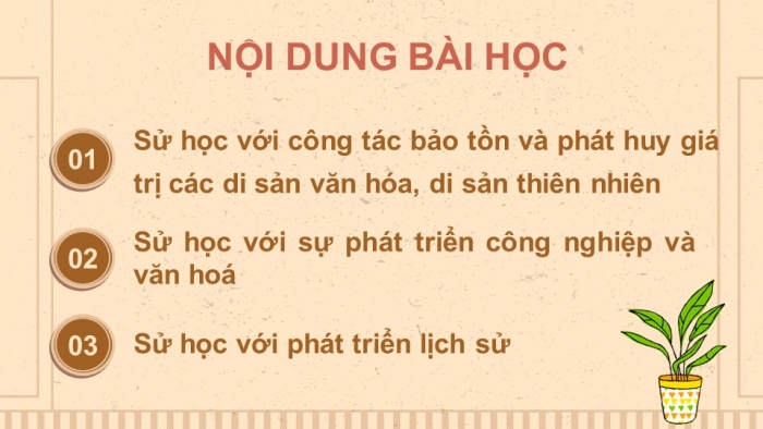 Giáo án điện tử bài 4: Sử học với một số lĩnh vực ngành nghề hiện đại