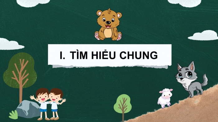 Giáo án điện tử ngữ văn 7 chân trời tiết: Văn bản 3, 4: Những tình huống hiểm nghèo - Hai người bạn đồng hành và con gấu, chó sói và chiên con