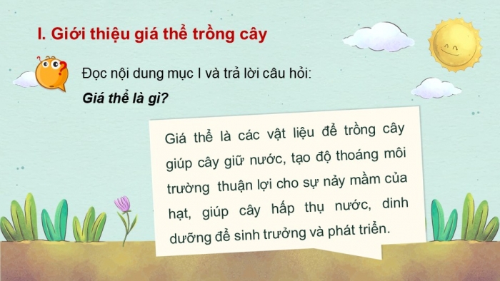 Giáo án điện tử công nghệ 10 – Trồng trọt kết nối bài 5: Giá thể cây trồng