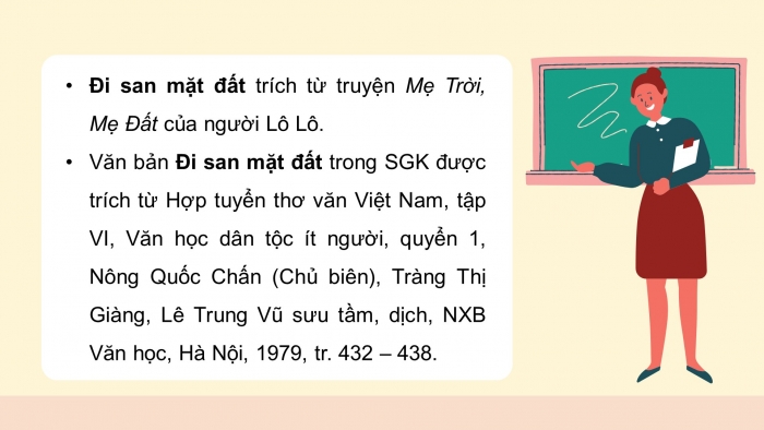 Giáo án điện tử ngữ văn 10 chân trời tiết: Đọc kết nối chủ điểm - đi san mặt đất