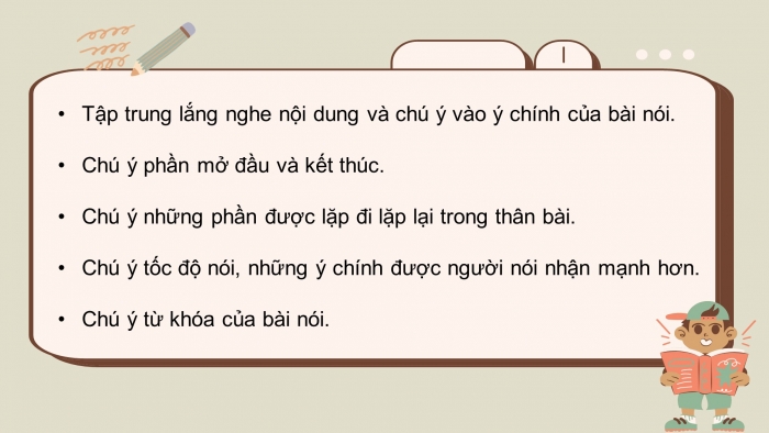 Giáo án điện tử ngữ văn 7 chân trời tiết: Nói và nghe - Tóm tắt ý chính do người khác trình bày