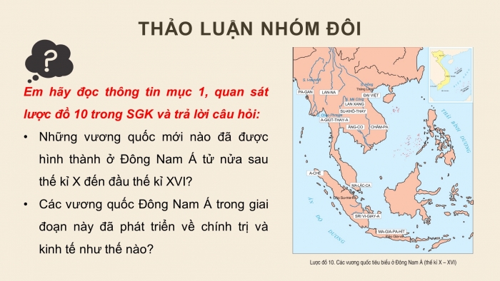 Giáo án điện tử lịch sử 7 cánh diều bài 10: Khái quát lịch sử Đông Nam Á