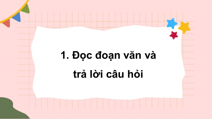 Giáo án điện tử tiếng việt 3 kết nối bài 6: Cây gạo. Tiết 3 – 4: Luyện từ và câu