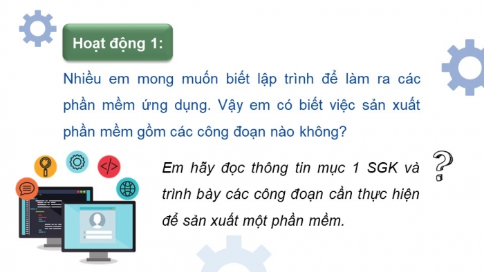 Giáo án điện tử tin học 10 kết nối bài 34: Nghề phát triển phần mềm