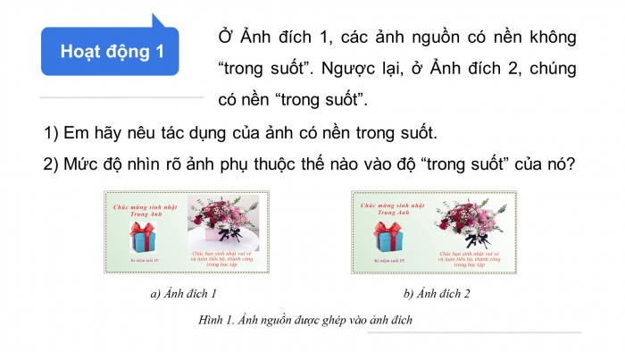 Giáo án điện tử tin học 10 cánh diều bài 3: Tách ảnh và thiết kế đồ họa với kênh alpha 