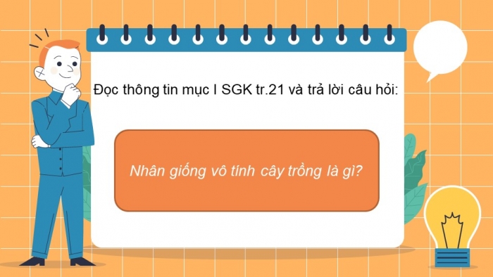 Giáo án PowerPoint bài 5: Nhân giống vô tính cây trồng