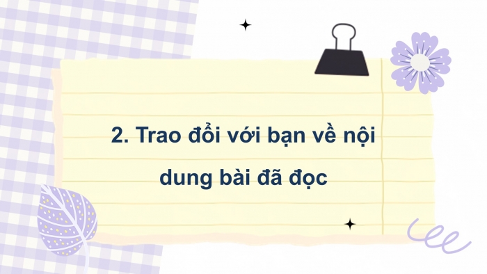  Giáo án điện tử tiếng việt 3 kết nối tri thức bài 28: Những điều nhỏ tớ làm cho trái đất- Tiết 2. Đọc mở rộng