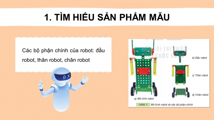 Giáo án điện tử công nghệ 4 kết nối bài 9: Lắp ghép mô hình robot