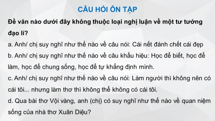 Giáo án điện tử Ngữ văn 12 bài: Nghị luận về một tư tưởng, đạo lí