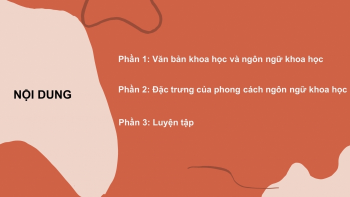 Giáo án điện tử Ngữ văn 12 bài: Phong cách ngôn ngữ khoa học