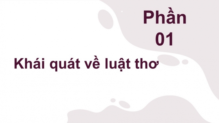 Giáo án điện tử Ngữ văn 12 bài: Luật thơ