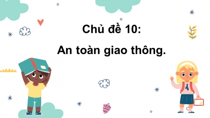 Bài giảng điện tử mĩ thuật 3 kết nối tri thức chủ đề 10: An toàn giao thông