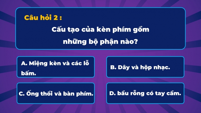 Giáo án điện tử Âm nhạc 4 kết nối Tiết 8: Tổ chức hoạt động vận dụng - sáng tạo