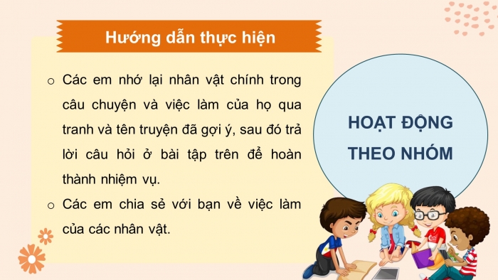 Giáo án điện tử Tiếng Việt 4 chân trời CĐ 2 Bài 2 Nói và nghe: Kể về một việc làm thể hiện tình cảm của em với người thân