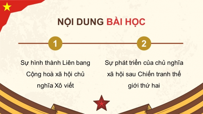 Giáo án điện tử Lịch sử 11 chân trời Bài 3: Liên bang Cộng hoà xã hội chủ nghĩa Xô viết ra đời và sự phát triển của chủ nghĩa xã hội sau Chiến tranh thế giới thứ hai (P1)