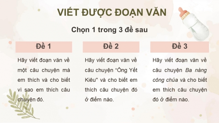 Giáo án điện tử Tiếng Việt 4 cánh diều Bài 9 Viết 1: Luyện tập viết đoạn văn về một câu chuyện em thích