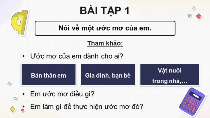 Giáo án điện tử Tiếng Việt 4 kết nối Bài 26 Nói và nghe Ước mơ của em