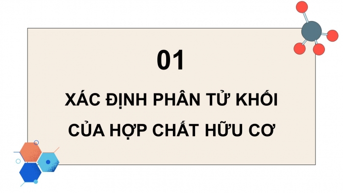 Giáo án điện tử Hoá học 11 chân trời Bài 10: Công thức phân tử hợp chất hữu cơ