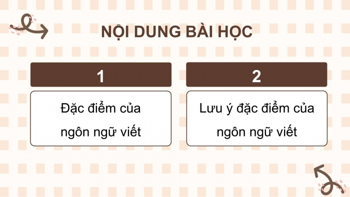 Giáo án điện tử Ngữ văn 11 chân trời Bài 5: Đặc điểm cơ bản của ngôn ngữ viết