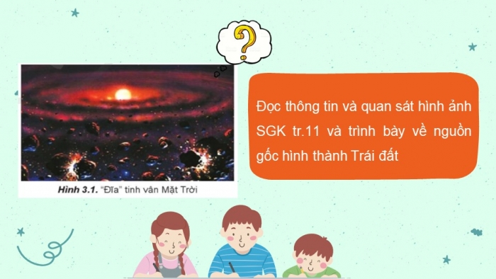 Giáo án điện tử địa lí 10 cánh diều bài 3: Trái đất, thuyết kiến tạo mảng