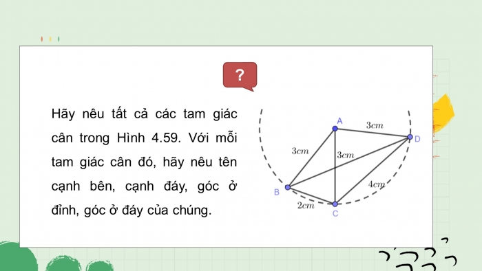 Giáo án điện tử toán 7 kết nối bài 16: Tam giác cân. đường trung trực của đoạn thẳng