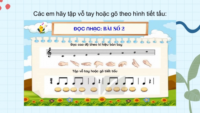Giáo án điện tử âm nhạc 3 kết nối tiết 10: Đọc nhạc bài số 2 – Ôn bài hát vui đến trường