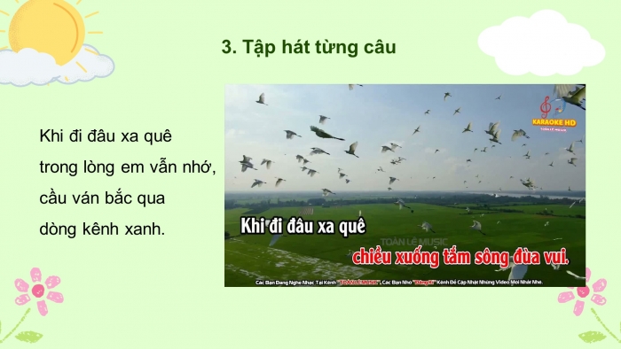 Giáo án điện tử âm nhạc 3 chân trời tiết 2: Ôn tập bài hát (lời 1), học hát lời 2 - Cánh đồng tuổi thơ. Thực hành sáng tạo vận động, thể hiện âm thanh các con vật và sự vật. Nhạc cụ - Làm quen gõ thanh phách. Luyện tập mẫu âm