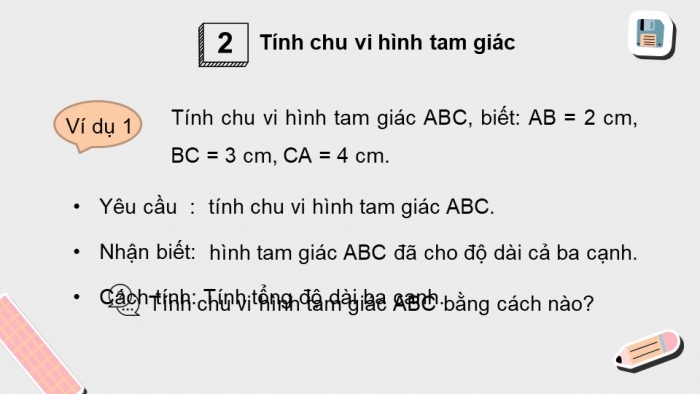 Giáo án điện tử toán 3 chân trời bài: Chu vi hình tam giác. chu vi hình tứ giác