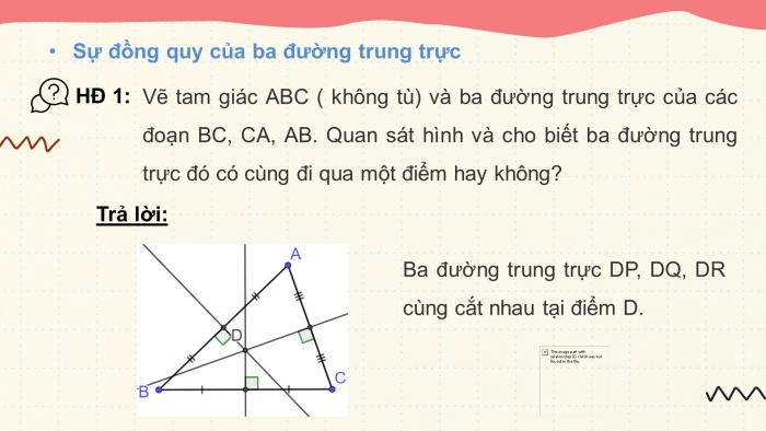Giáo án điện tử toán 7 kết nối bài 35: Sự đồng quy của ba đường trung trực, ba đường cao trong một tam giác (2 tiết)