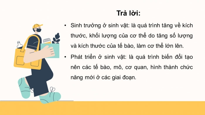 Giáo án điện tử KHTN 7 cánh diều – Phần sinh học bài 29: Khái quát về sinh trưởng và phát triển ở sinh vật