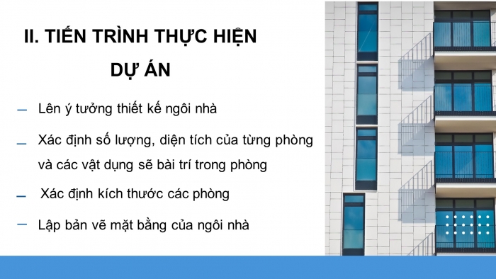 Giáo án điện tử công nghệ thiết kế 10 cánh diều bài 18: Dự án thiết kế ngôi nhà của em