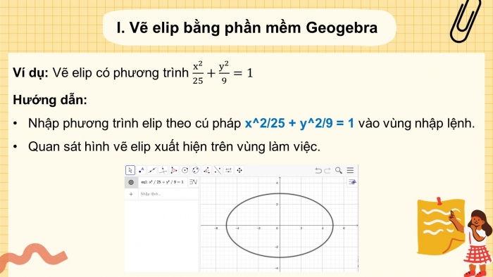 Giáo án điện tử toán 10 chân trời bài 2: Vẽ ba đường thẳng conic bằng phần mềm geogebra